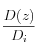 \frac{D(z)}{D_i}